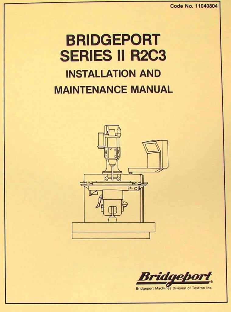 BRIDGEPORT Series 2 R2C3 CNC Mill Maintenance Manual Ozark Tool