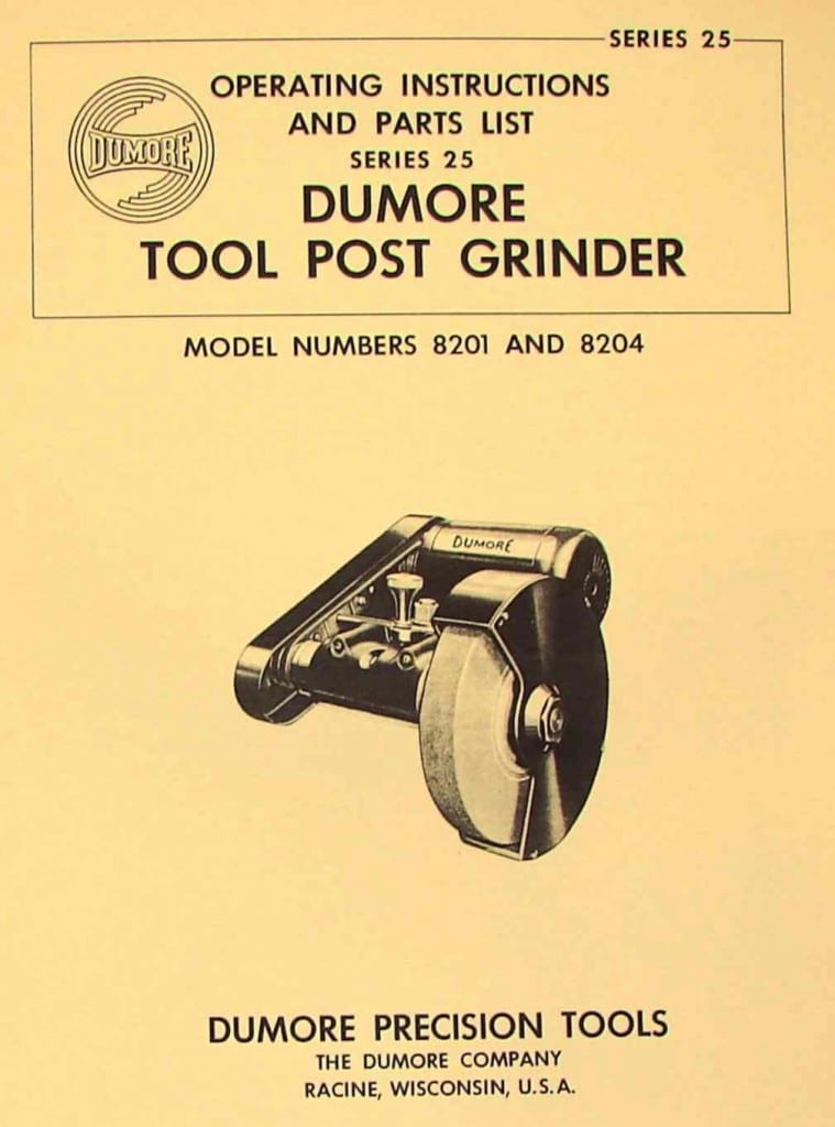 DUMORE 25 Tool Post Grinder 8201, 8204 Operator & Parts Manual Ozark