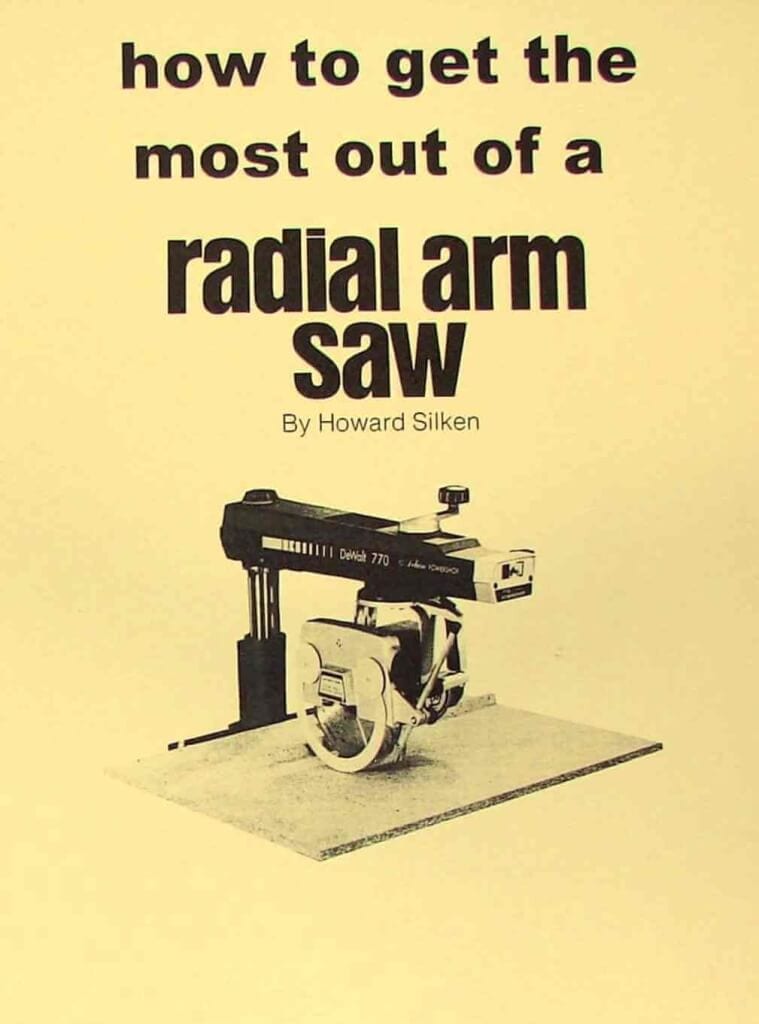 How to Get the Most Out of A Radial Arm Saw Manual by Dewalt - Ozark ...