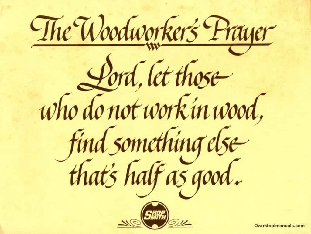 The Woodworkers Prayer