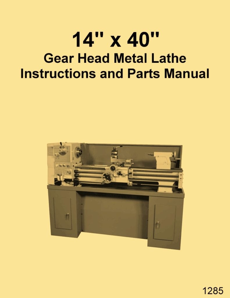 Enco, Wilton, Busy Bee, Grizzly, 14x40 Metal Lathe Instructions and