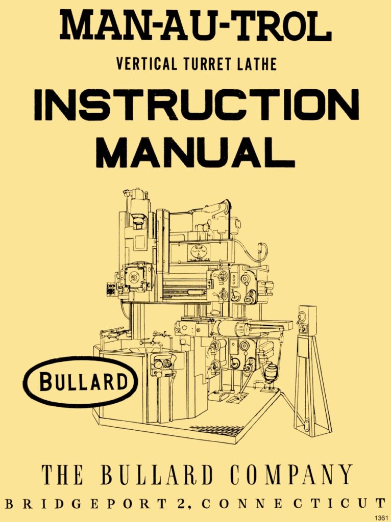 BULLARD ManAuTrol Vertical Turret Lathe VTL Operators Instruction