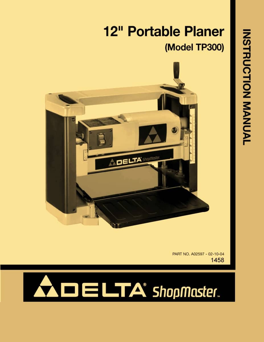 DELTA Shopmaster 12" Portable Planer Model TP300 Operator Parts Manual