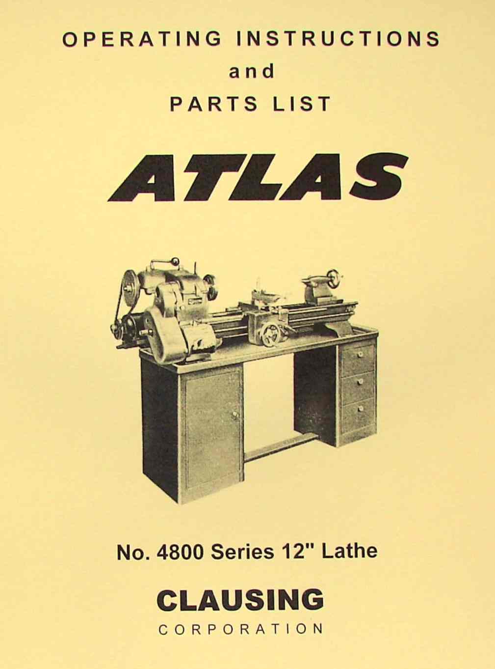 Clausing 12" Lathe 4800 Series Operating and Parts Manual s/n 17434 & up  *817 