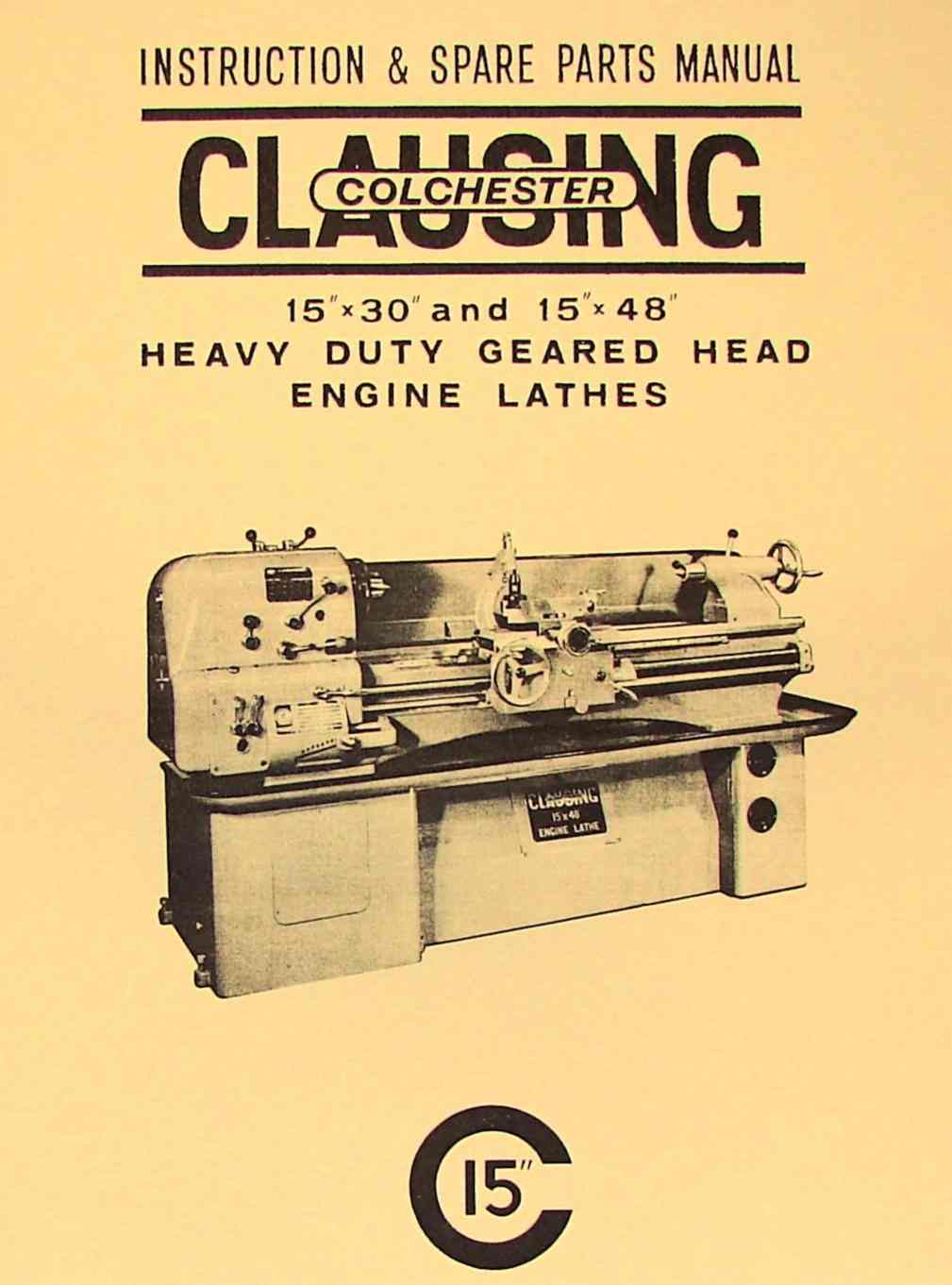 Clausing 15",Colchester Instructions and Parts Lists Manual 