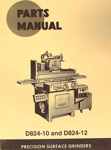 DoALL Models D824-10 & D824-12 Surface Grinder Parts Manual  *353 