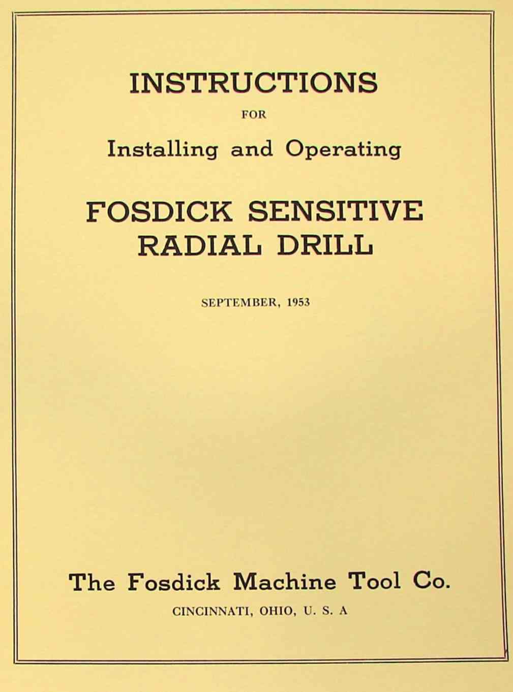 FOSDICK Sensitive Radial Drill Operator & Parts Manual 0316 