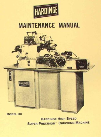 HARDINGE AHC Automatic Chucking Metal Lathe Maintenance Manual Serial #1200 & Up