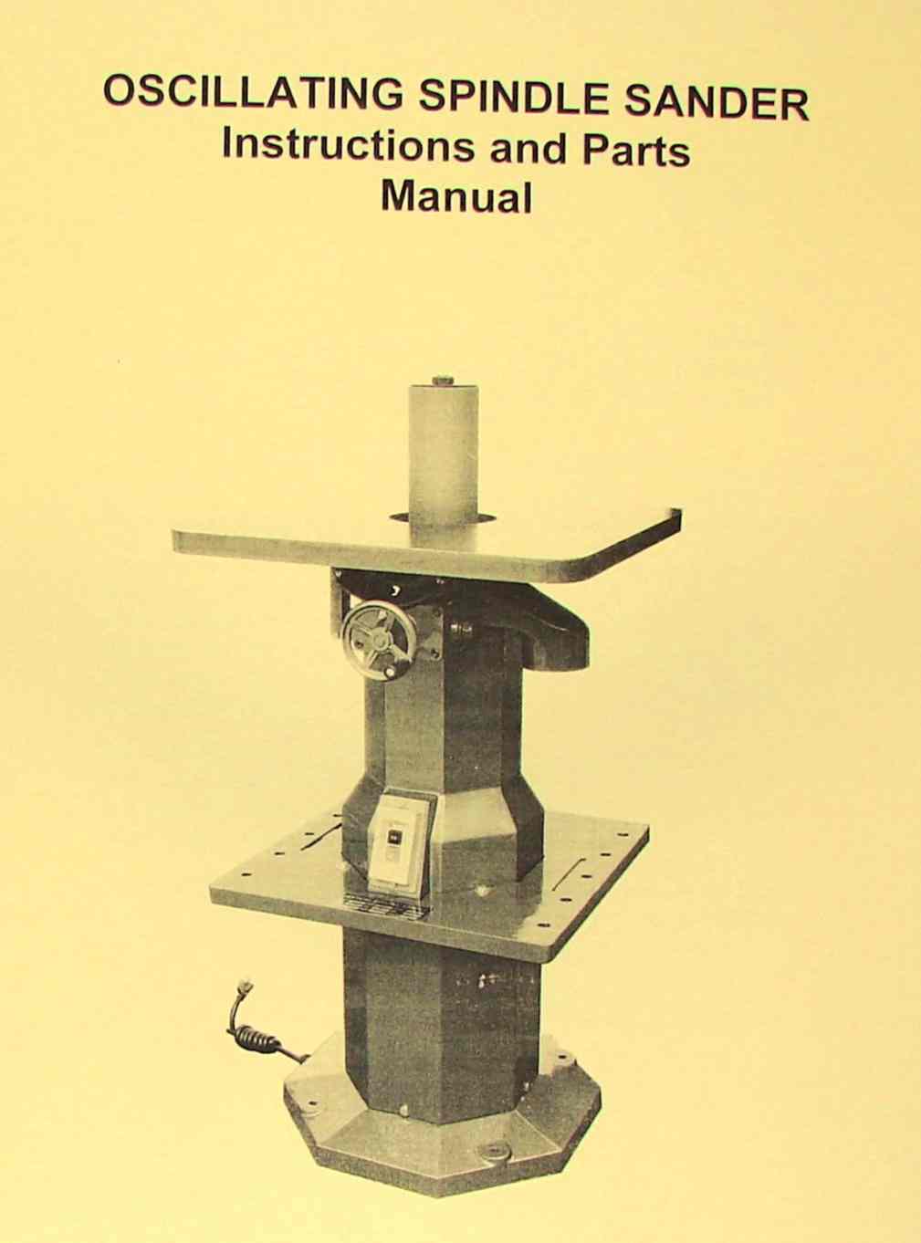JET/Asian OVS-10 Oscillating Spindle Sander Operator's & Parts Manual 0397 