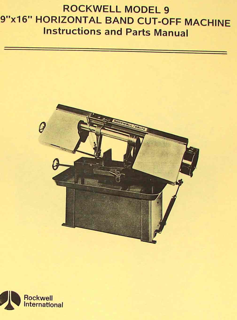 ROCKWELLDelta 9" x 16" Model 9 Horizontal Band Saw Instructions & Parts Manual Ozark Tool