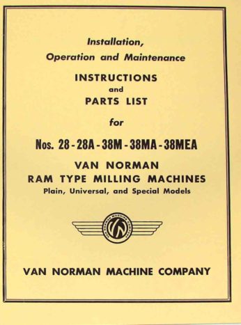 2R-5-28 Van Norman 2R-3-28 Ram type Milling Operation Maintenance Parts Manual 