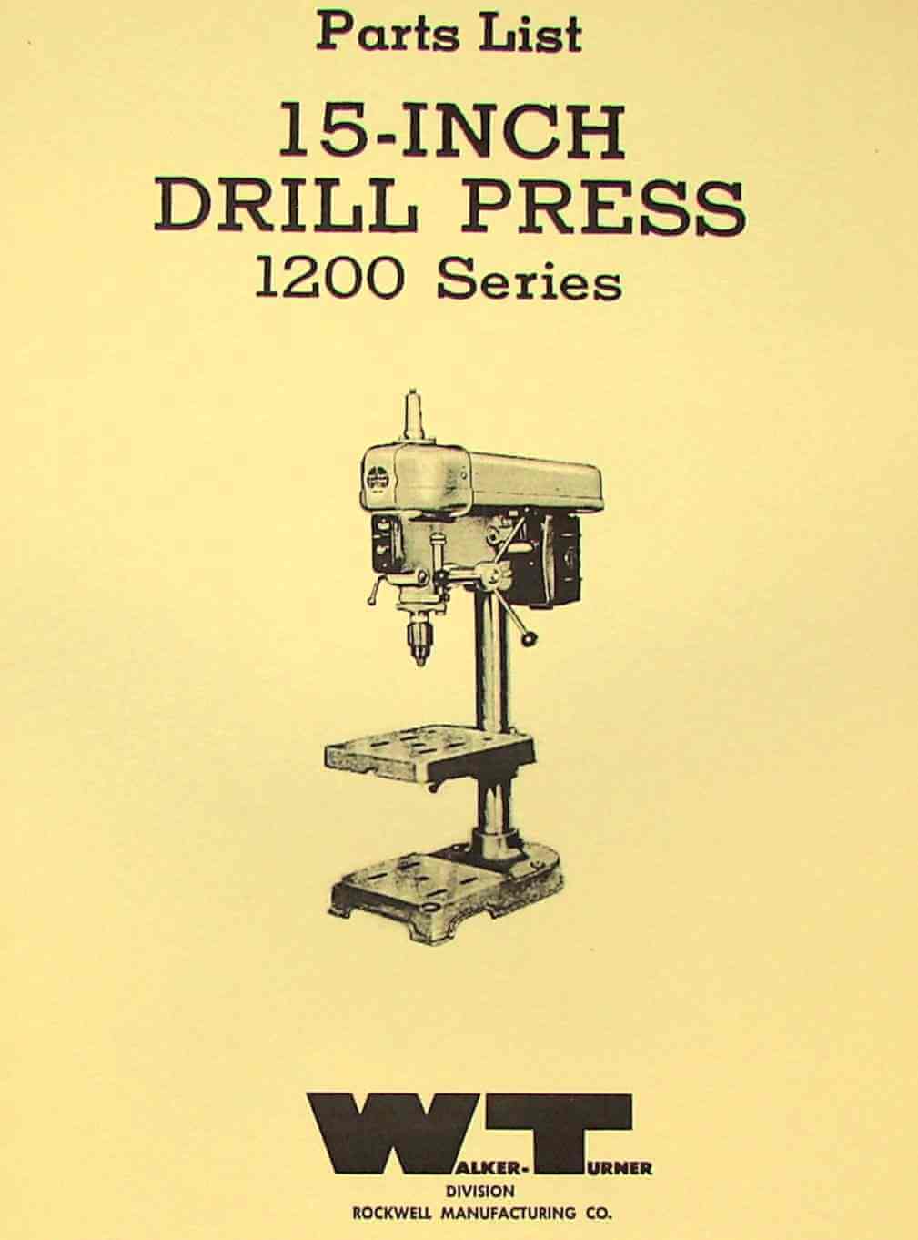 Product Spec Sheet Details about   WALKER TURNER 1200 Series 15 Inch Drill Presses 
