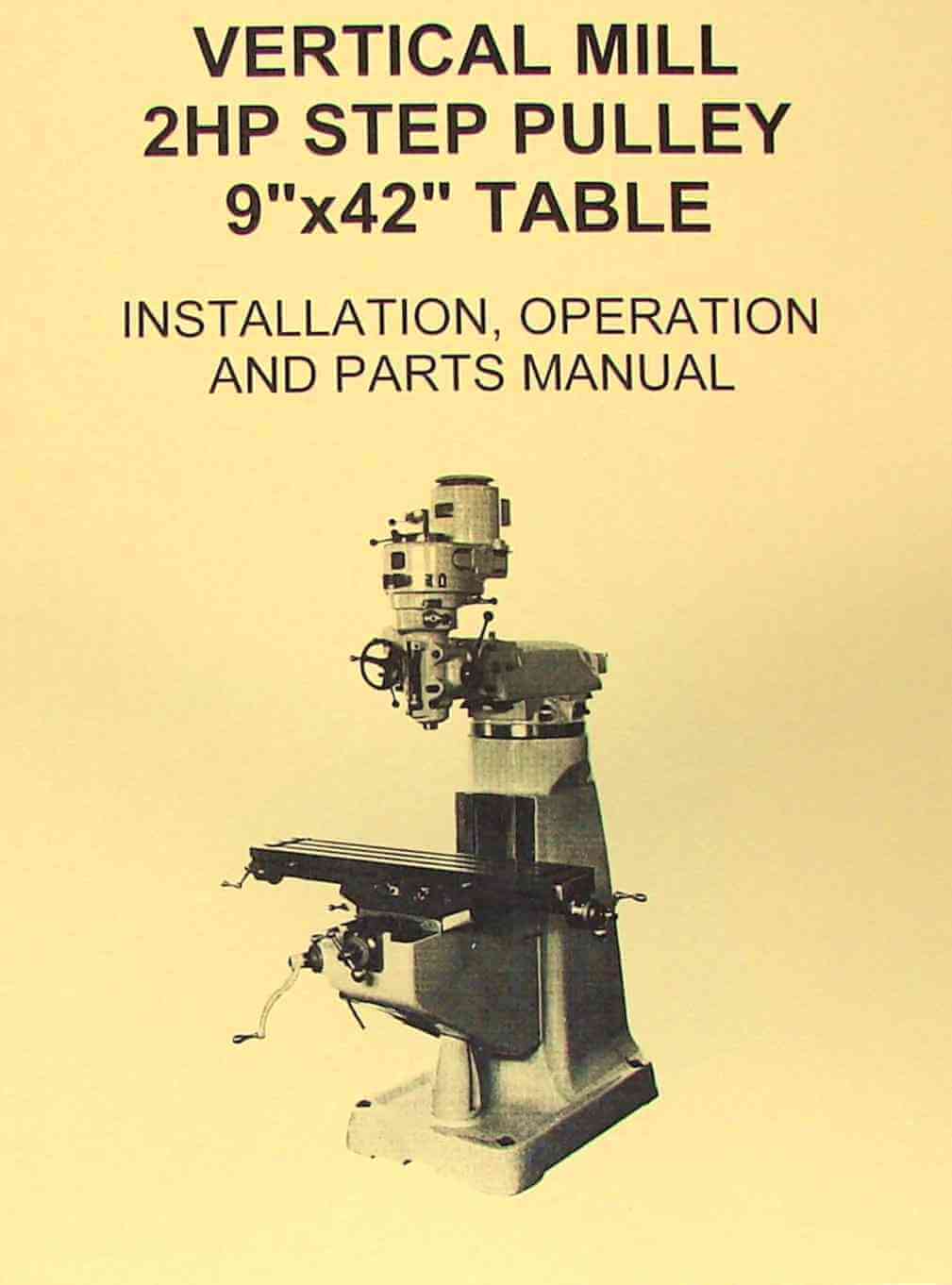 Operations and Parts Manual Enco 1 1/4" Complex Drilling and Milling Machine 