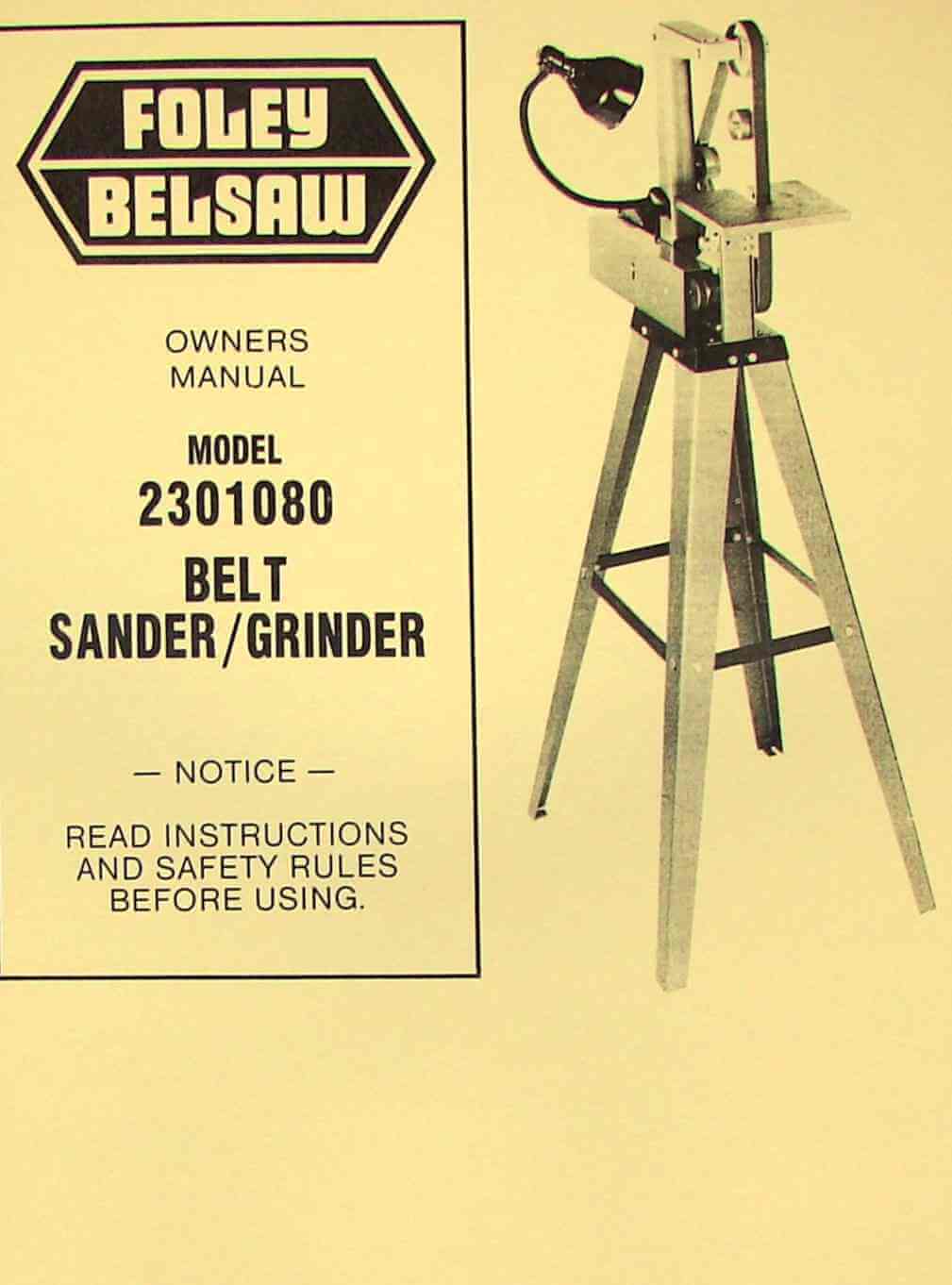 FOLEY BELSAW 2301080 Belt Sander/Grinder Operator's & Parts Manual - Ozark  Tool Manuals & Books
