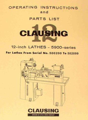 Clausing 5300 Series 12" Lathe Operating Instructions & Parts  Manual *832 