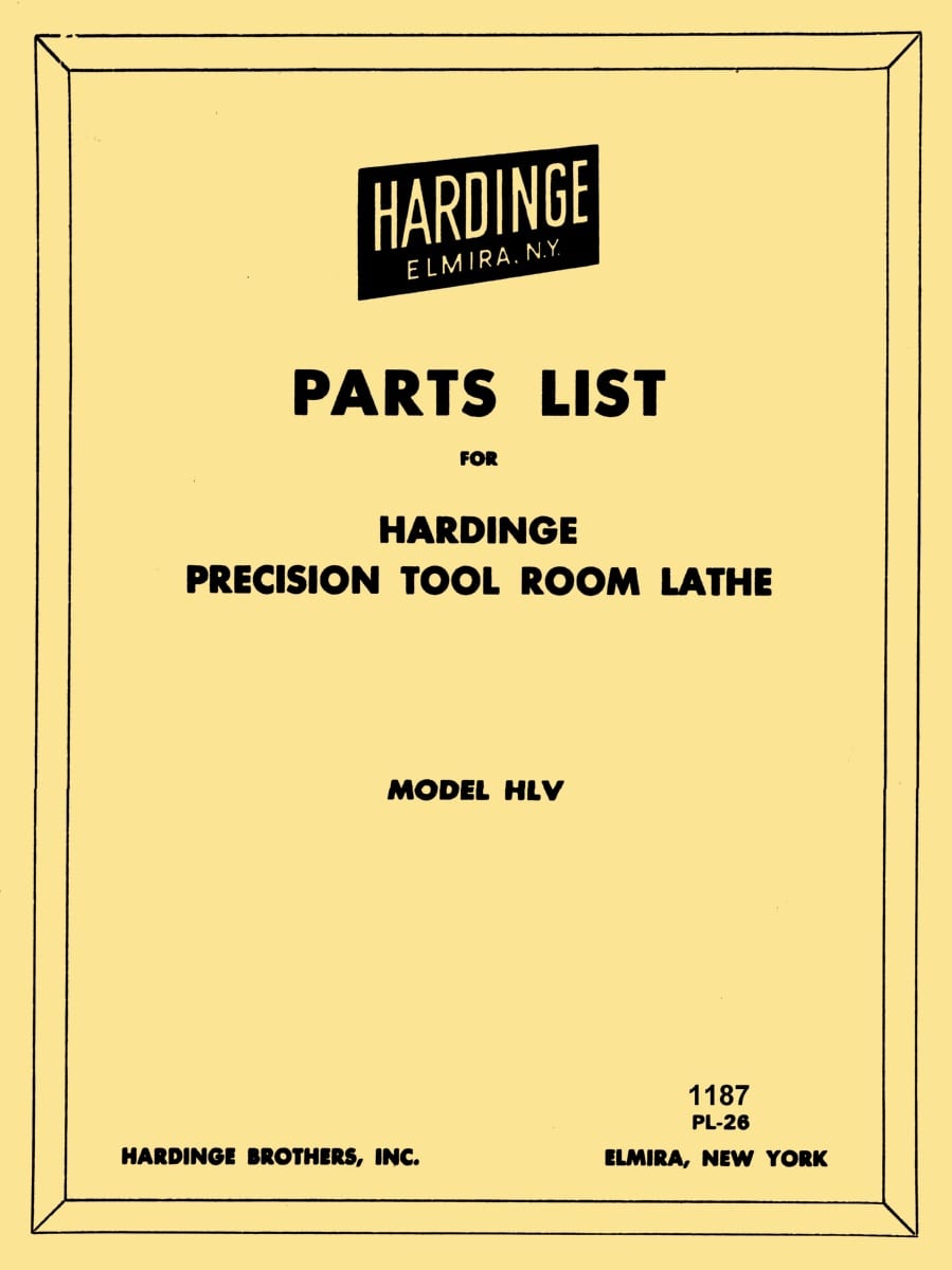 HARDINGE Old HLV High Speed Tool Room Lathe Operator’s Manual ’54 1124 