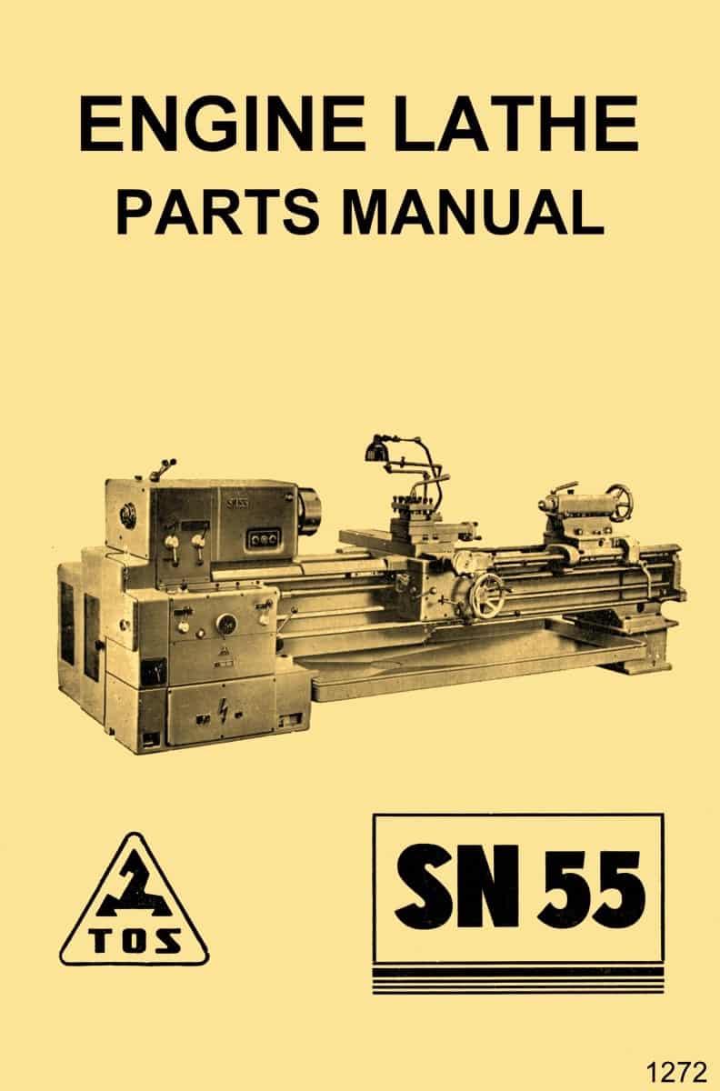 TOS SN55 Engine Metal Lathe Owner's Instructions and Parts Manuals 1271 